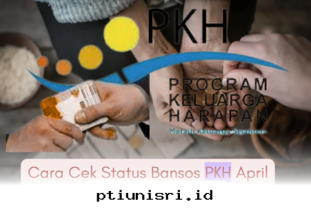 Panduan Praktis Mengecek Pencairan Bansos PKH April 2026 Langsung dari Ponsel Anda